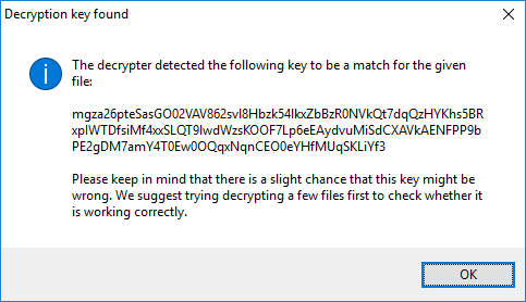 The message you receive after the decrypter determined the correct key for your system.