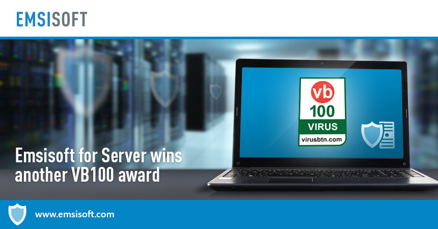 Emsisoft for Server receives VB100 award